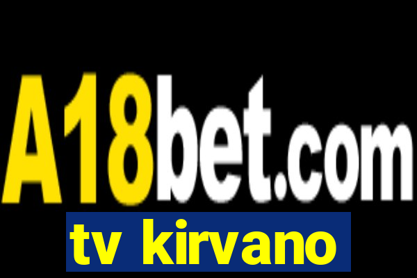 tv kirvano